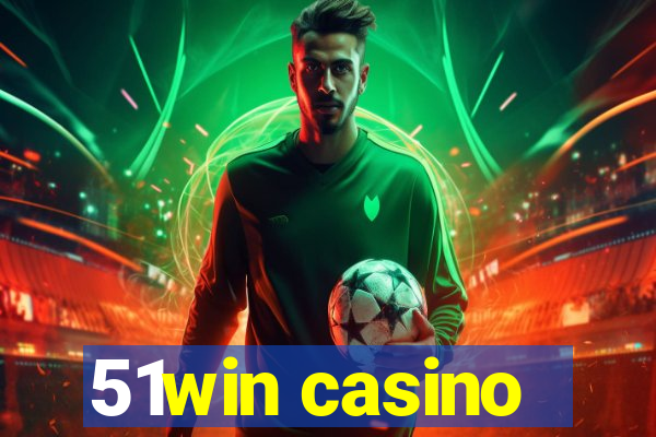 51win casino